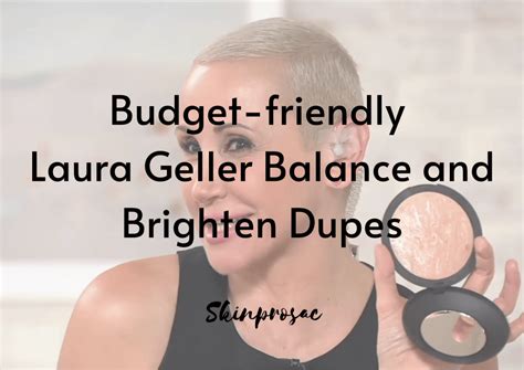 11 Laura Geller Balance and Brighten Dupes (Highly Pigmented).